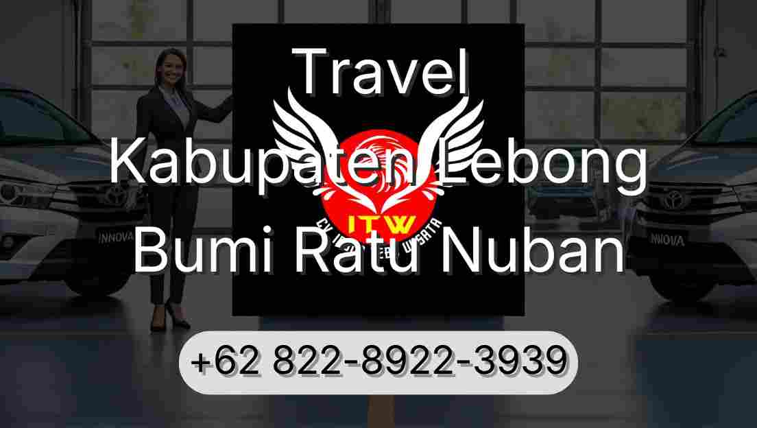 Travel Kabupaten Lebong Bumi Ratu Nuban