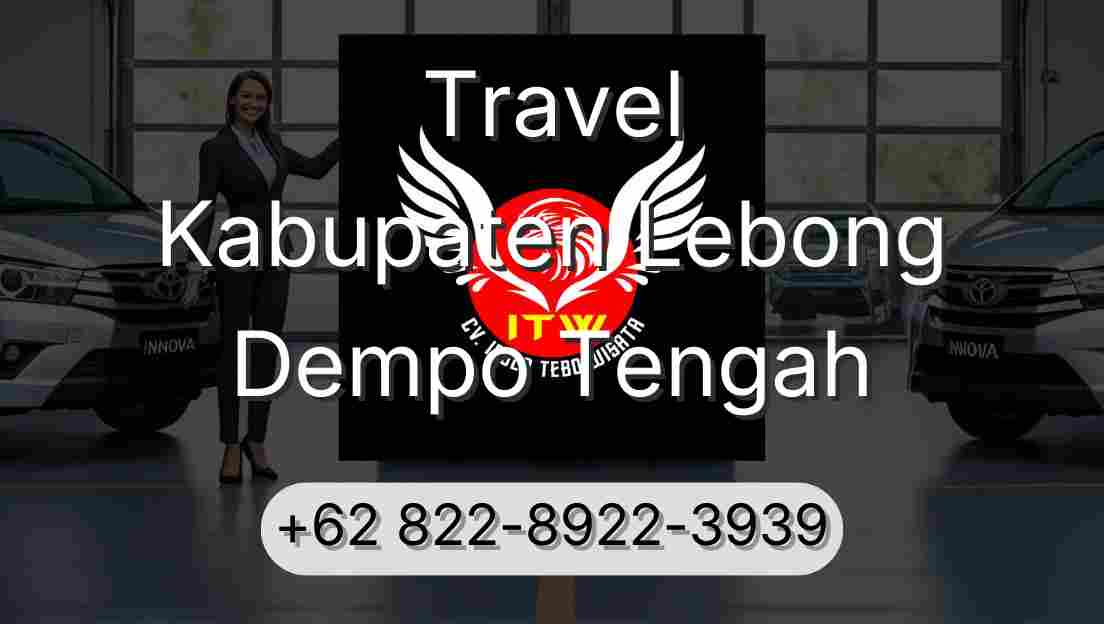 Travel Kabupaten Lebong Dempo Tengah