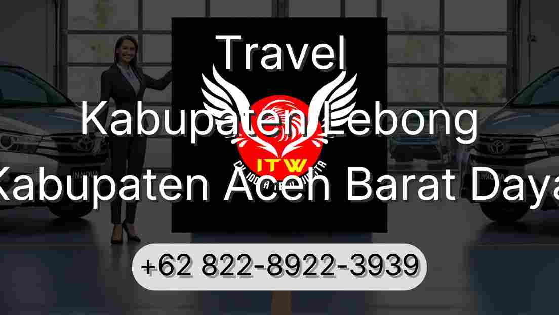 Travel Kabupaten Lebong Kabupaten Aceh Barat Daya