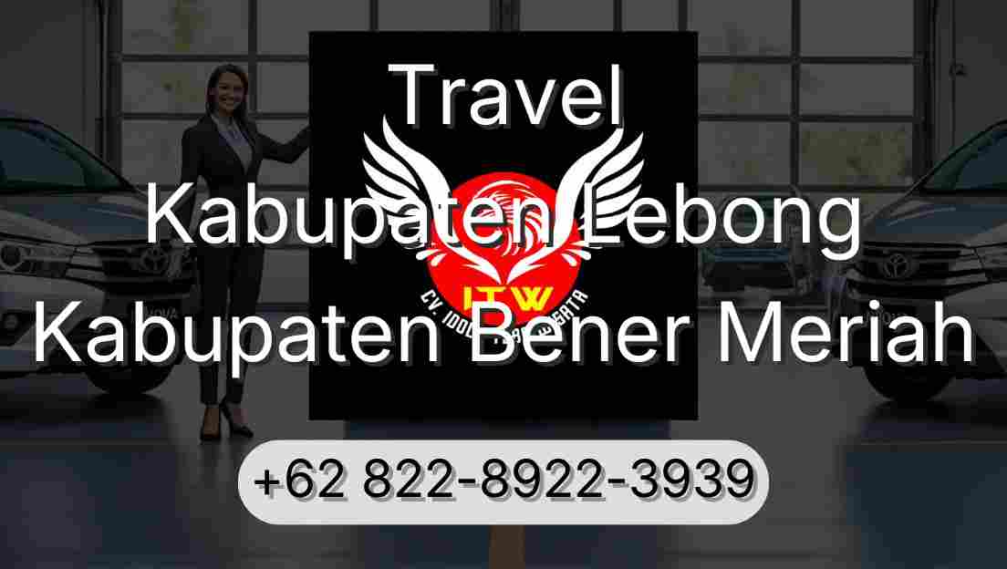 Travel Kabupaten Lebong Kabupaten Bener Meriah