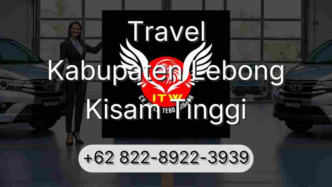 Travel Kabupaten Lebong Kisam Tinggi