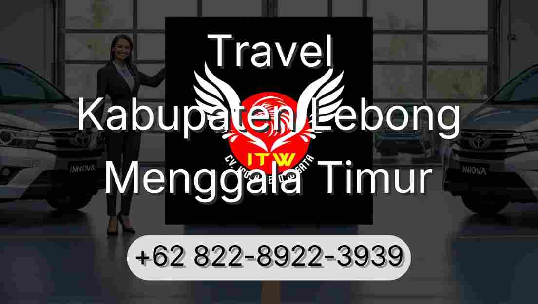 Travel Kabupaten Lebong Menggala Timur