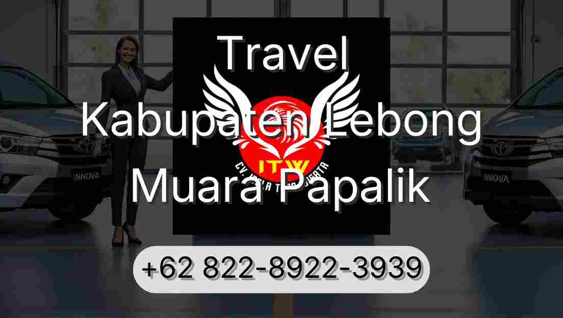 Travel Kabupaten Lebong Muara Papalik