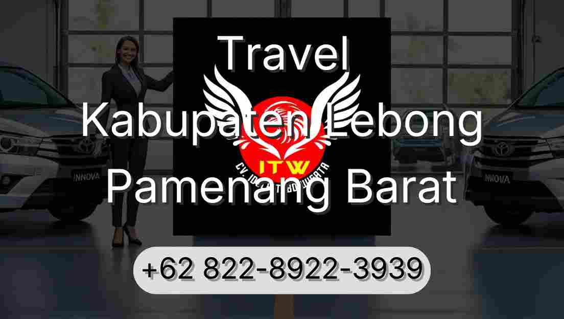Travel Kabupaten Lebong Pamenang Barat