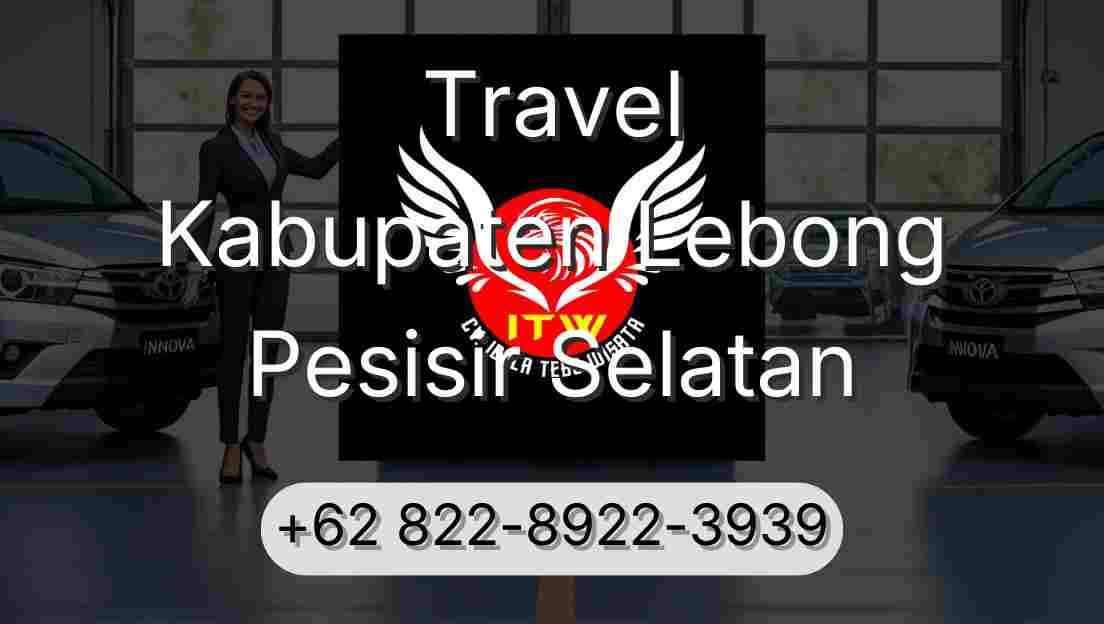 Travel Kabupaten Lebong Pesisir Selatan
