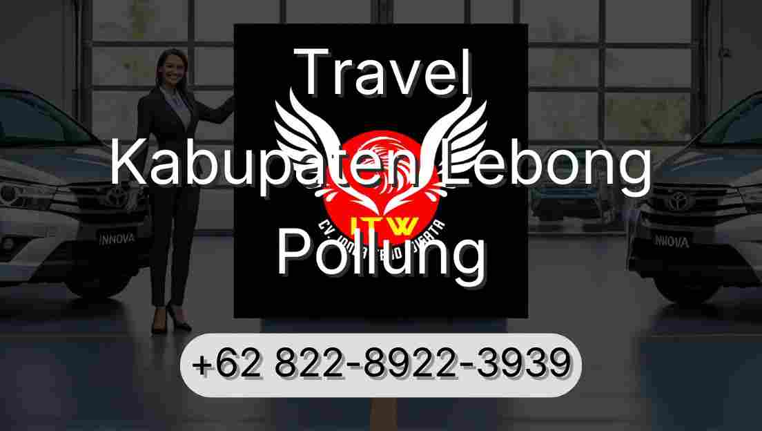 Travel Kabupaten Lebong Pollung