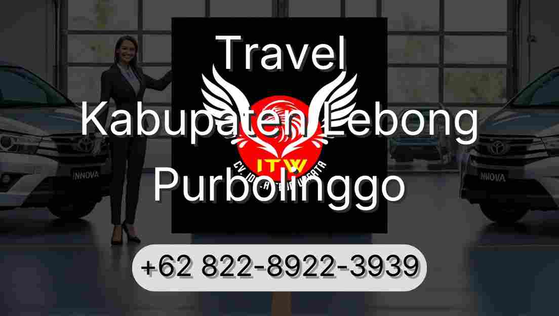 Travel Kabupaten Lebong Purbolinggo