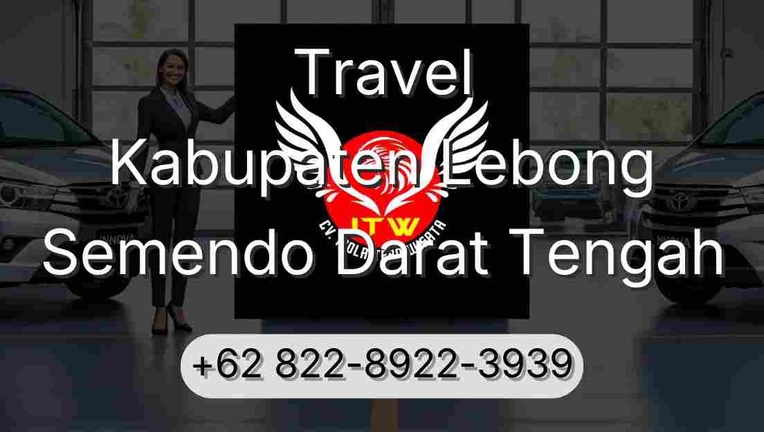 Travel Kabupaten Lebong Semendo Darat Tengah