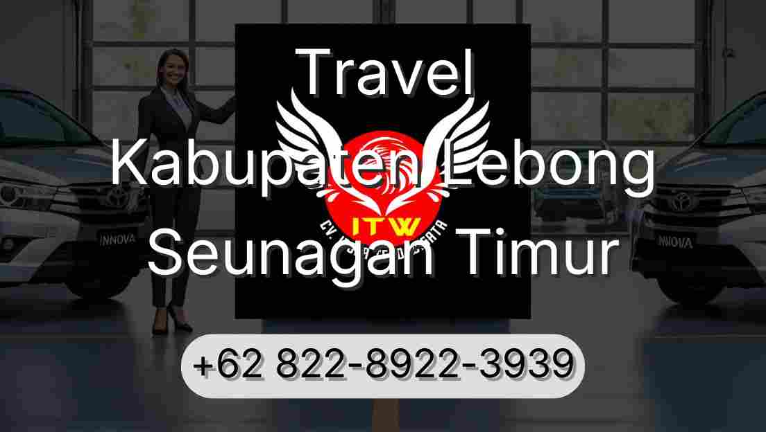 Travel Kabupaten Lebong Seunagan Timur