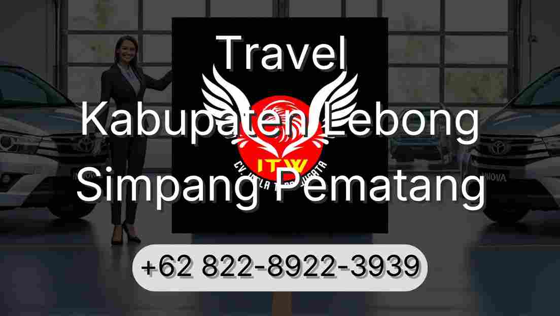 Travel Kabupaten Lebong Simpang Pematang