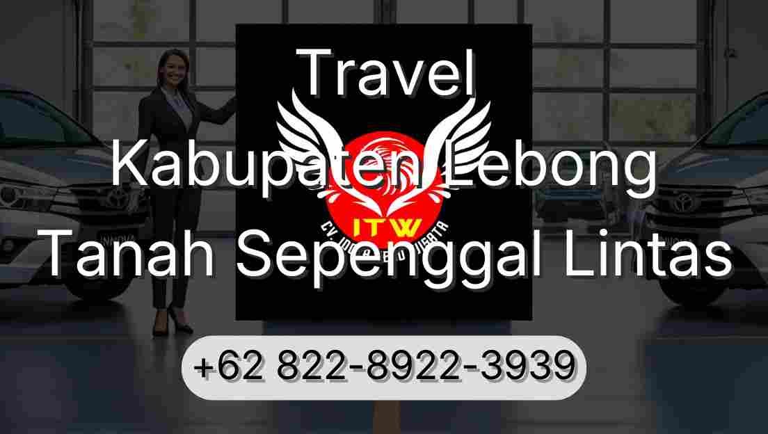 Travel Kabupaten Lebong Tanah Sepenggal Lintas