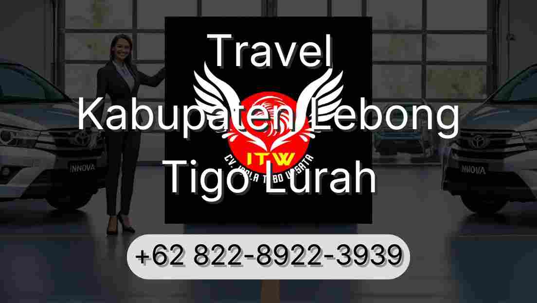 Travel Kabupaten Lebong Tigo Lurah