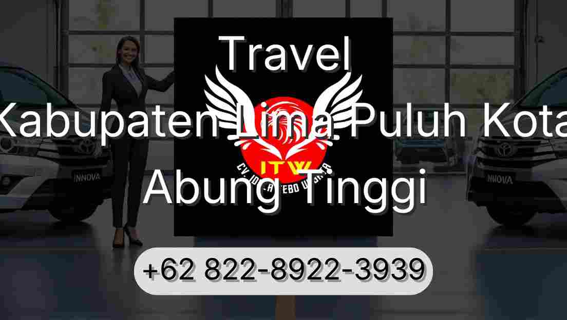 Travel Kabupaten Lima Puluh Kota Abung Tinggi