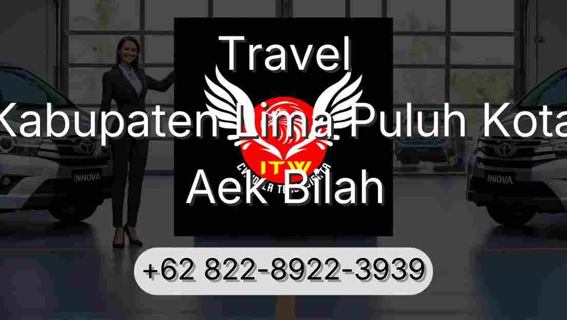 Travel Kabupaten Lima Puluh Kota Aek Bilah