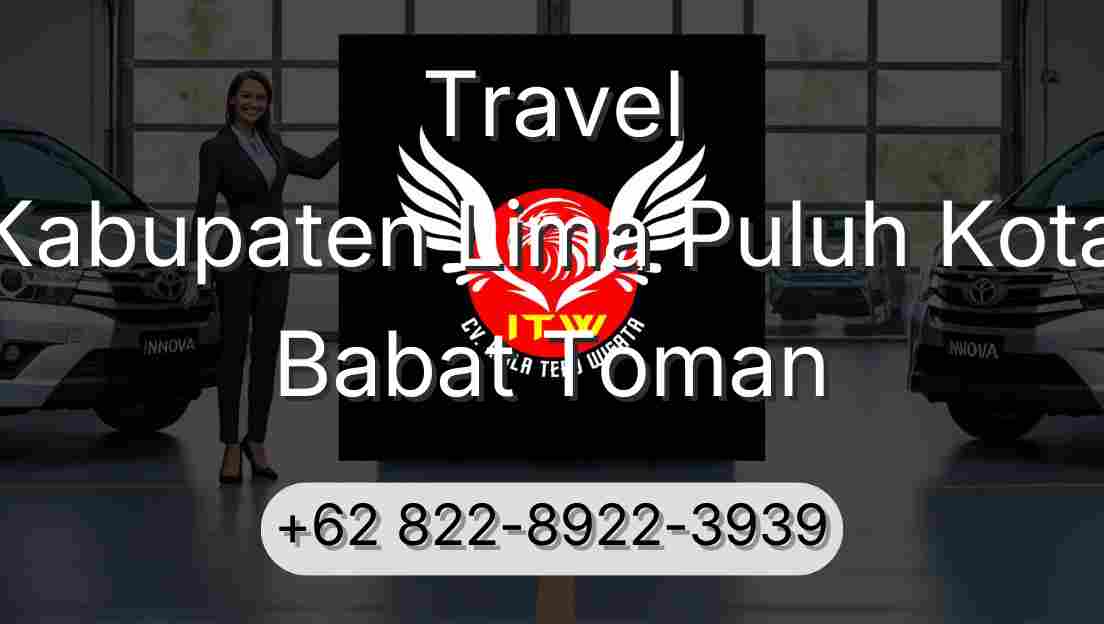 Travel Kabupaten Lima Puluh Kota Babat Toman