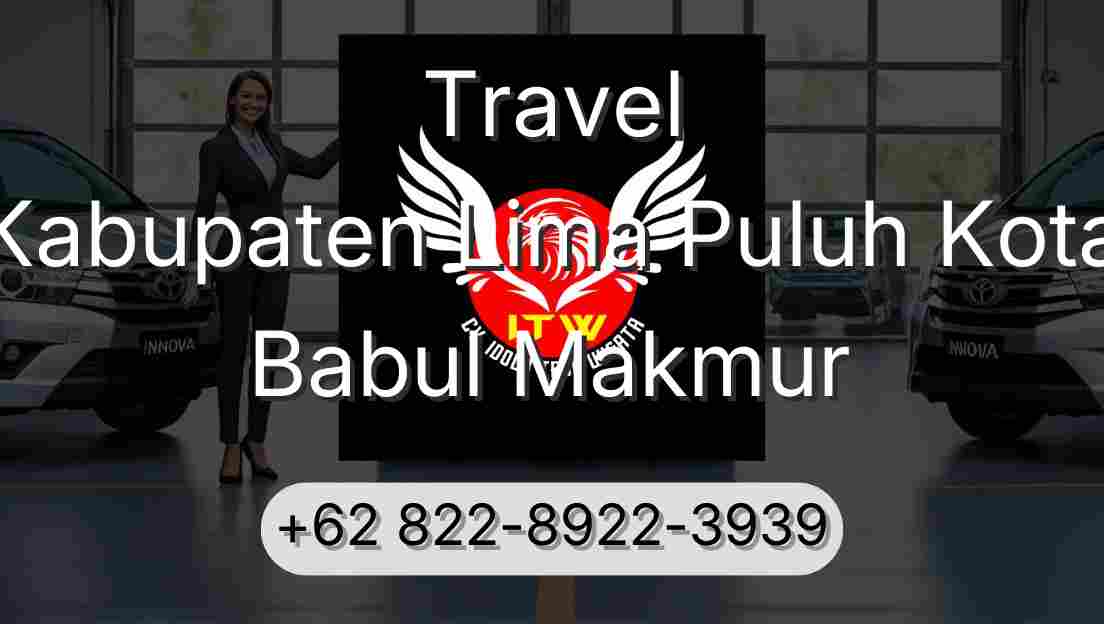 Travel Kabupaten Lima Puluh Kota Babul Makmur
