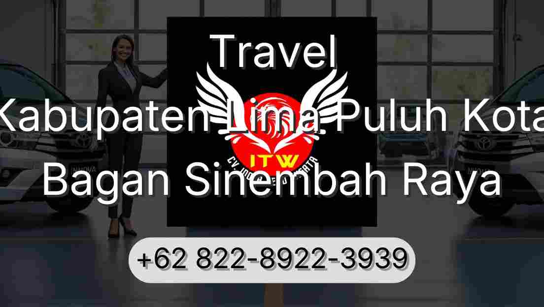 Travel Kabupaten Lima Puluh Kota Bagan Sinembah Raya