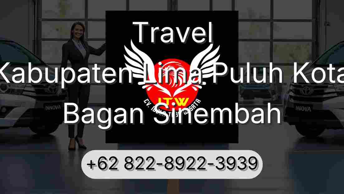 Travel Kabupaten Lima Puluh Kota Bagan Sinembah