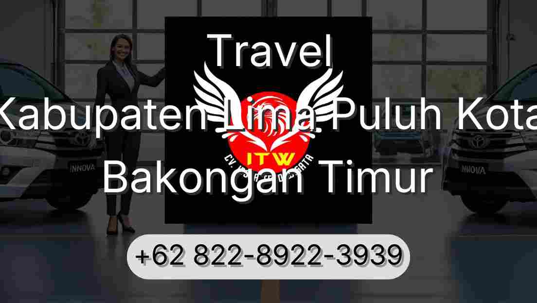 Travel Kabupaten Lima Puluh Kota Bakongan Timur