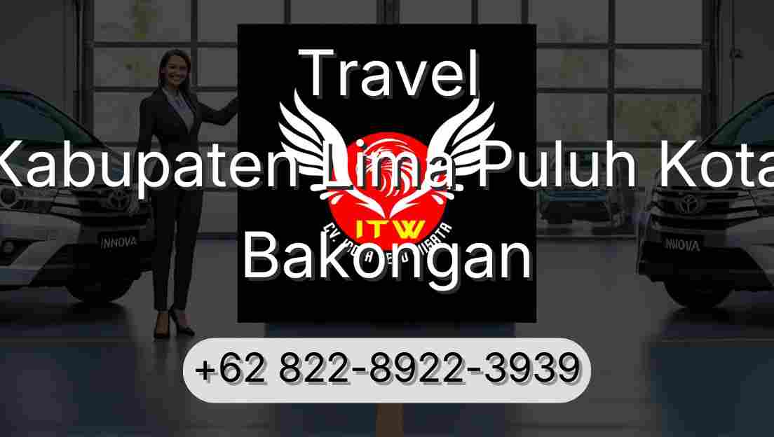 Travel Kabupaten Lima Puluh Kota Bakongan