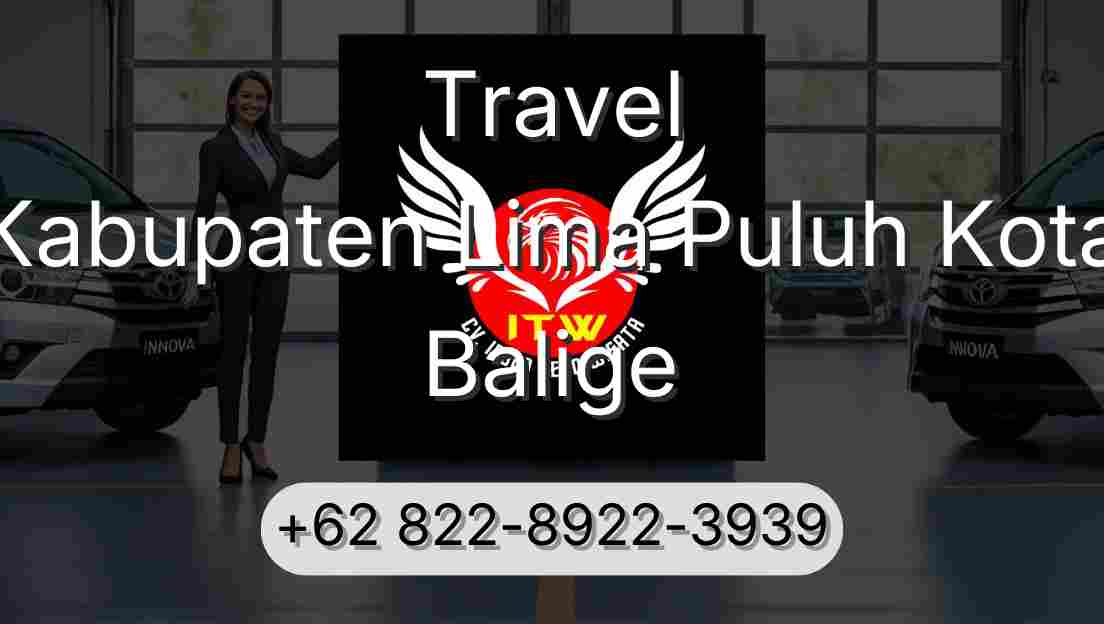 Travel Kabupaten Lima Puluh Kota Balige