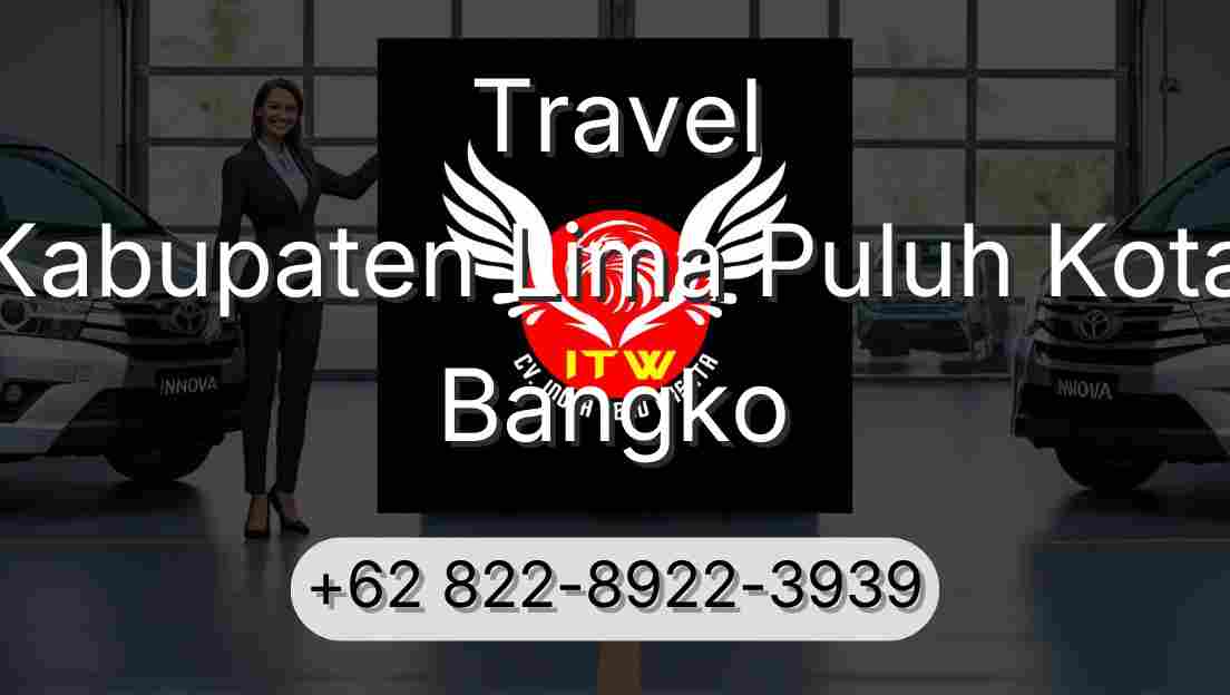 Travel Kabupaten Lima Puluh Kota Bangko