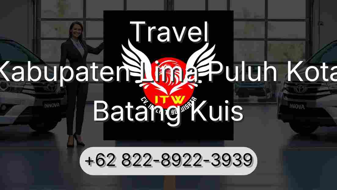 Travel Kabupaten Lima Puluh Kota Batang Kuis