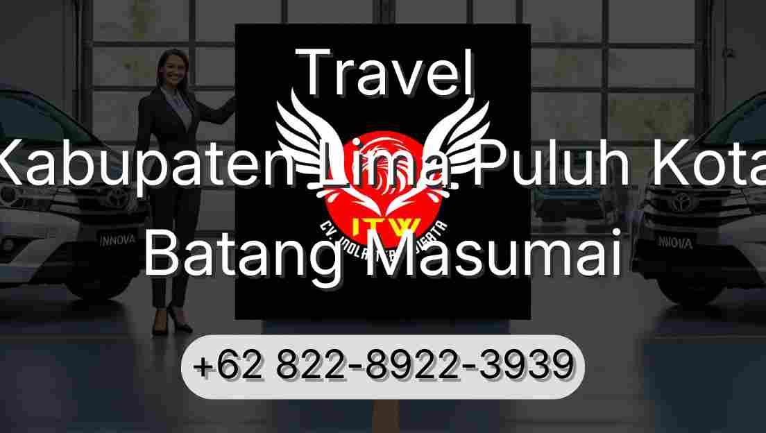 Travel Kabupaten Lima Puluh Kota Batang Masumai