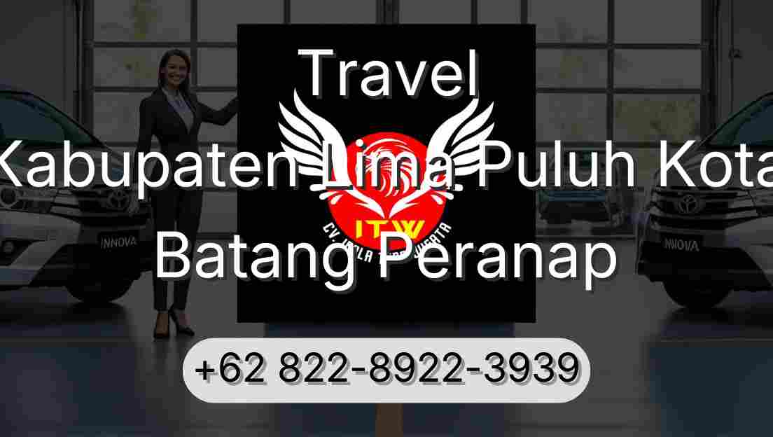 Travel Kabupaten Lima Puluh Kota Batang Peranap