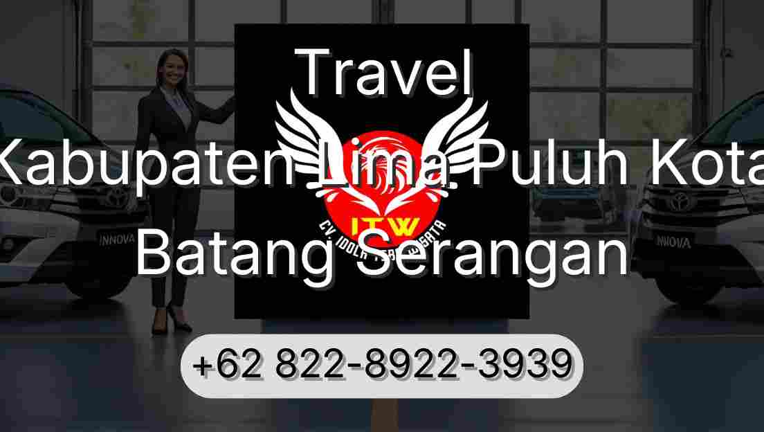 Travel Kabupaten Lima Puluh Kota Batang Serangan