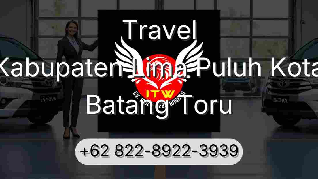 Travel Kabupaten Lima Puluh Kota Batang Toru