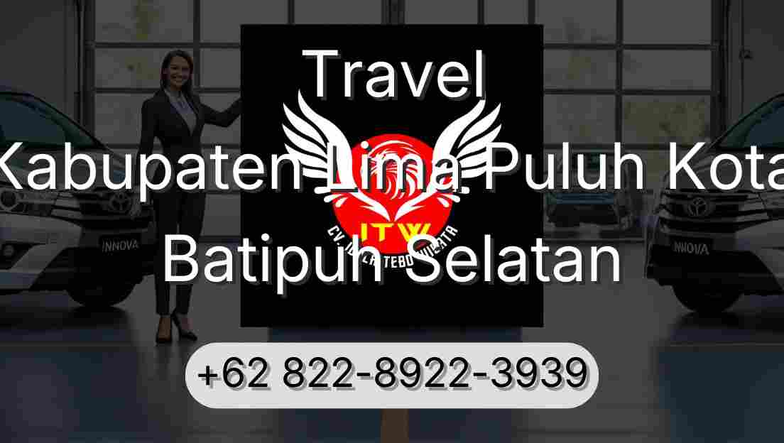 Travel Kabupaten Lima Puluh Kota Batipuh Selatan