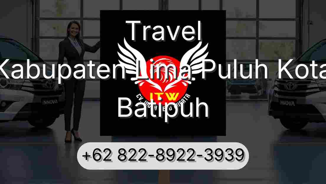 Travel Kabupaten Lima Puluh Kota Batipuh
