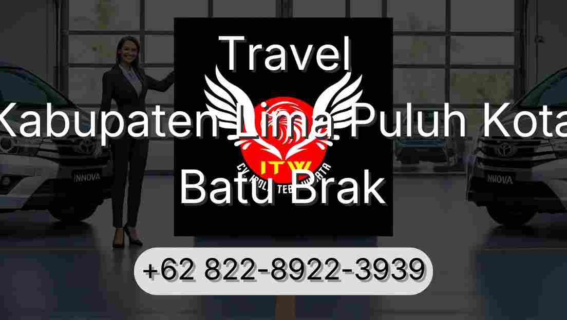 Travel Kabupaten Lima Puluh Kota Batu Brak