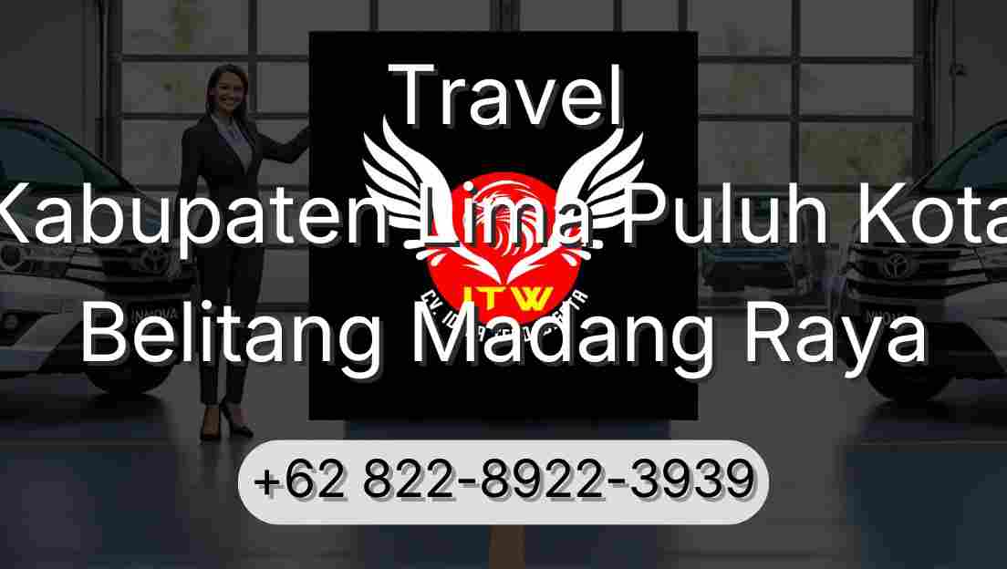 Travel Kabupaten Lima Puluh Kota Belitang Madang Raya