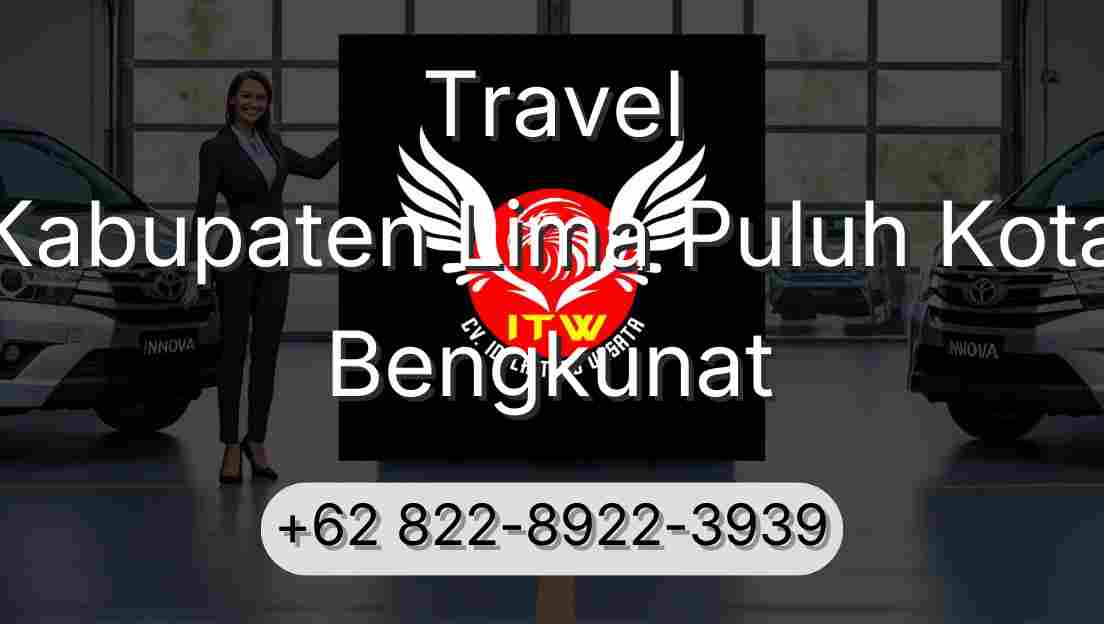Travel Kabupaten Lima Puluh Kota Bengkunat