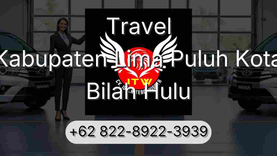 Travel Kabupaten Lima Puluh Kota Bilah Hulu