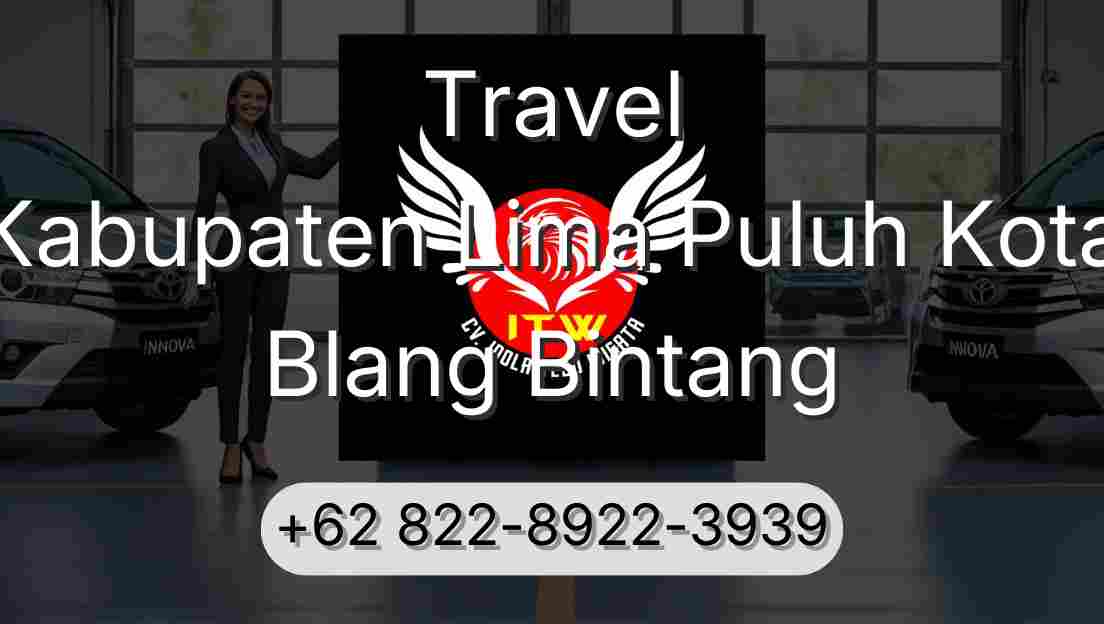 Travel Kabupaten Lima Puluh Kota Blang Bintang