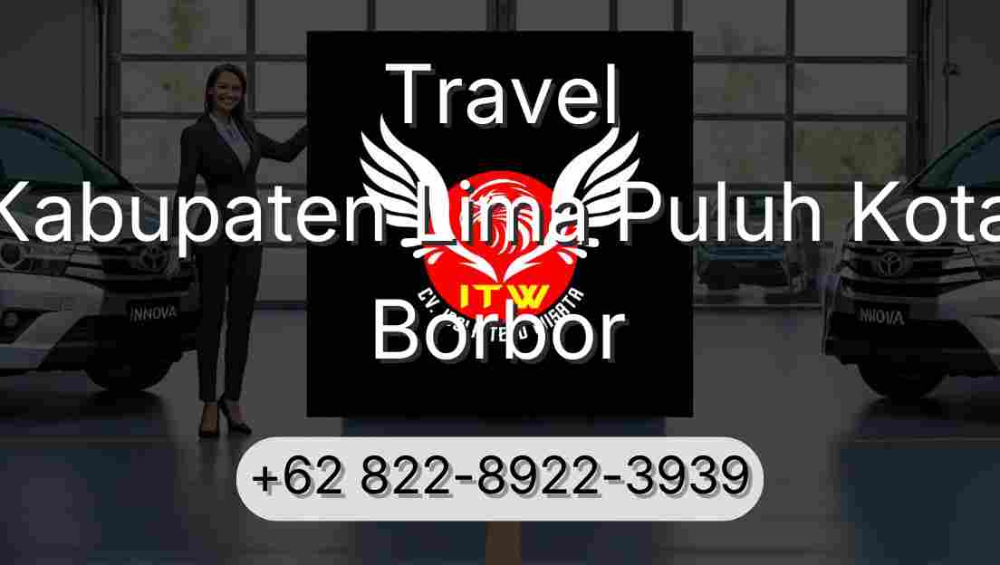Travel Kabupaten Lima Puluh Kota Borbor