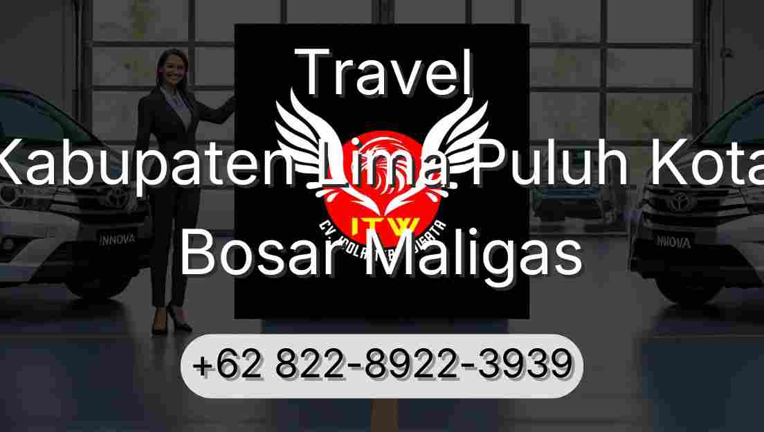 Travel Kabupaten Lima Puluh Kota Bosar Maligas