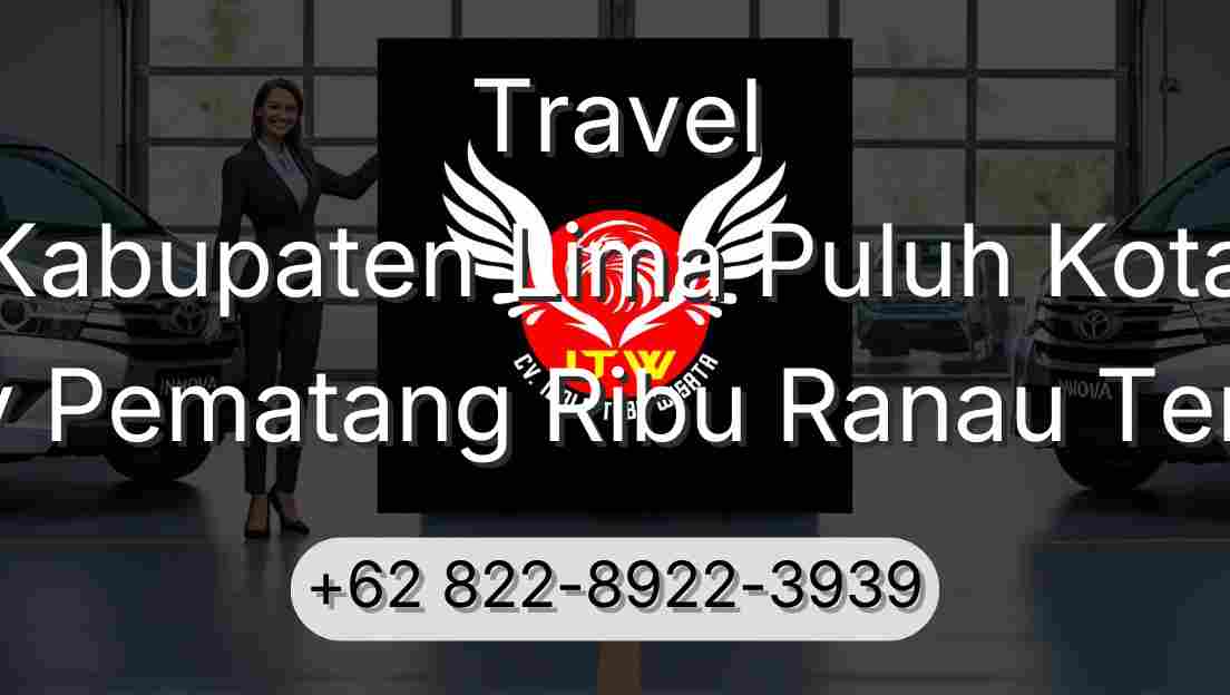 Travel Kabupaten Lima Puluh Kota Buay Pematang Ribu Ranau Tengah