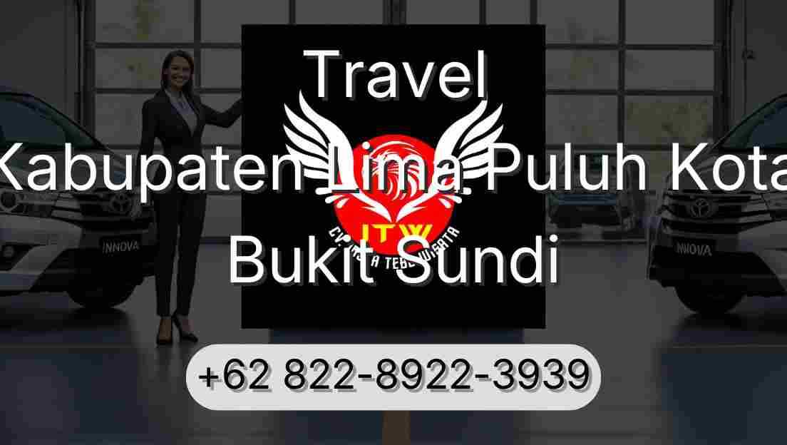 Travel Kabupaten Lima Puluh Kota Bukit Sundi