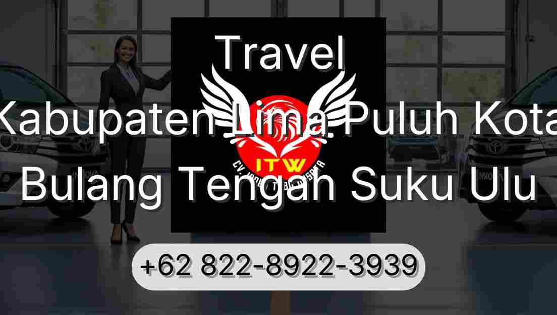 Travel Kabupaten Lima Puluh Kota Bulang Tengah Suku Ulu