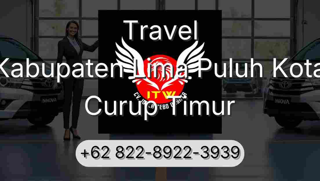 Travel Kabupaten Lima Puluh Kota Curup Timur