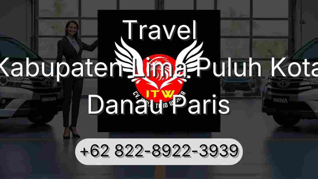 Travel Kabupaten Lima Puluh Kota Danau Paris