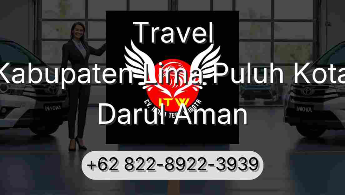 Travel Kabupaten Lima Puluh Kota Darul Aman