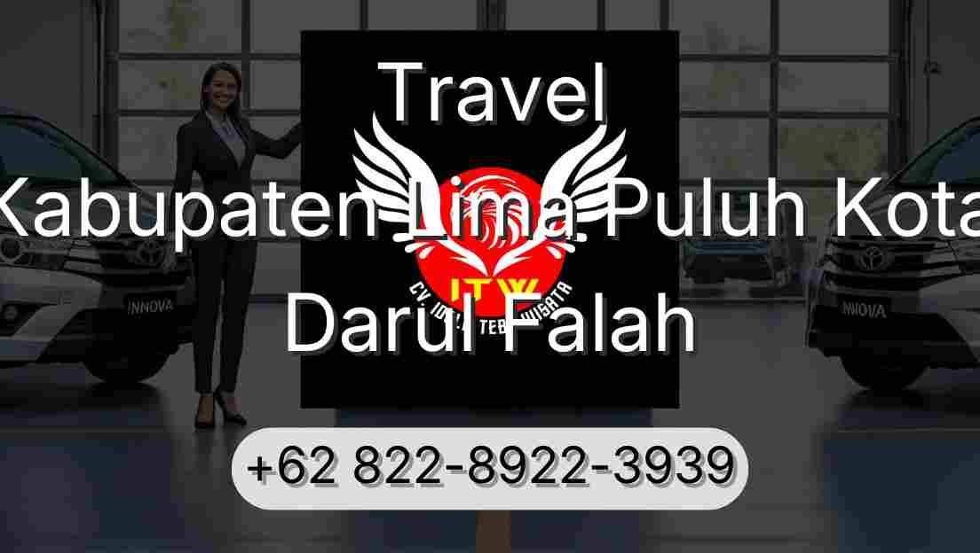 Travel Kabupaten Lima Puluh Kota Darul Falah