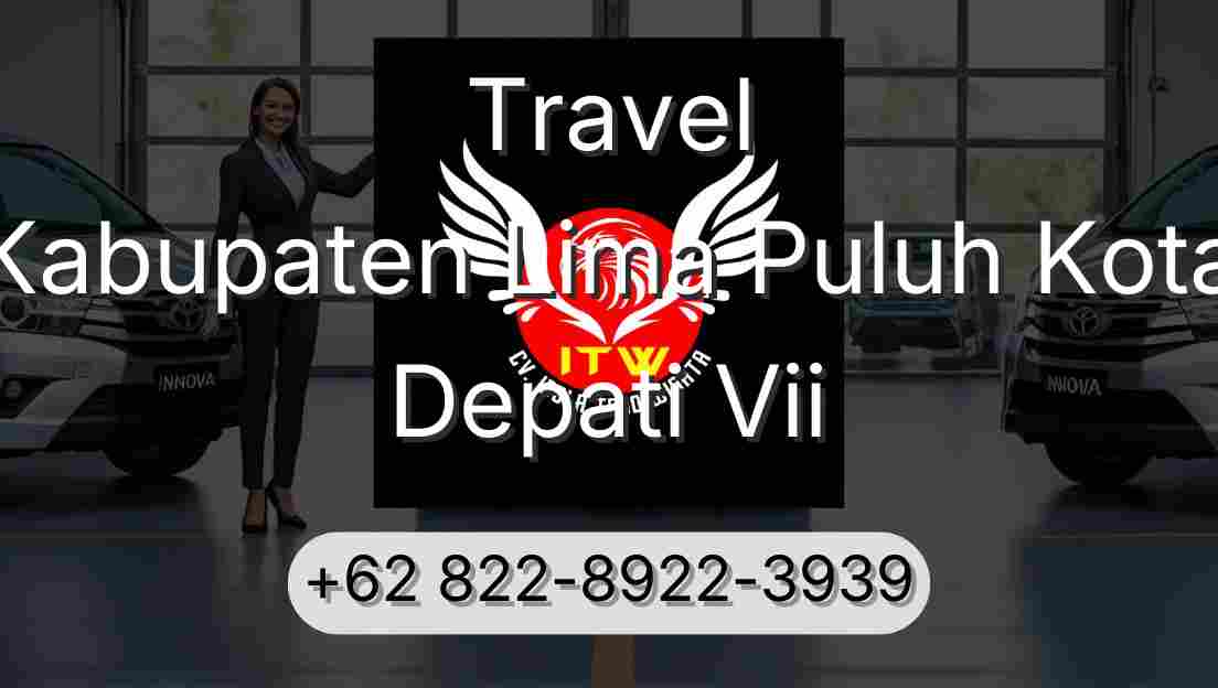 Travel Kabupaten Lima Puluh Kota Depati Vii