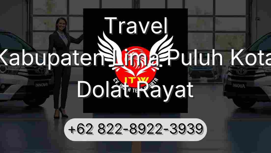 Travel Kabupaten Lima Puluh Kota Dolat Rayat