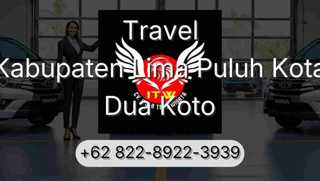 Travel Kabupaten Lima Puluh Kota Dua Koto